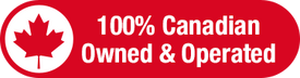100% Canadian Owned &amp; Operated